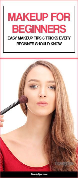 Makeup For Beginners: Easy Makeup Tips & Tricks Every Beginner Should Know -   11 makeup For Beginners list ideas