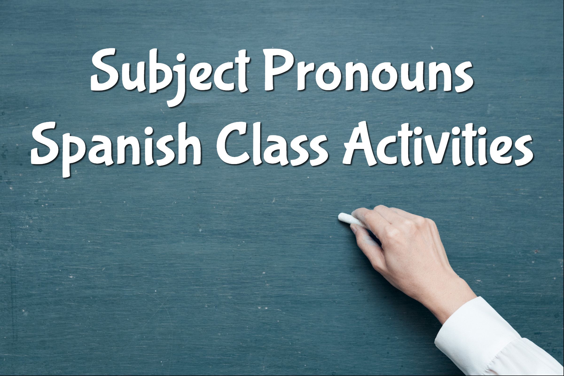 Subject Pronouns Spanish Class Activities -   11 subjects Pronouns poster ideas