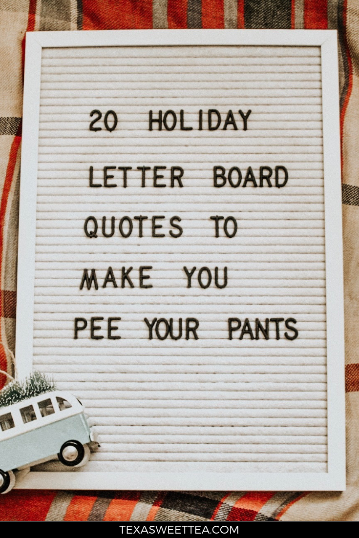 20 Holiday Letter Board Quotes to Make You Giggle -   14 happy holiday Sayings ideas