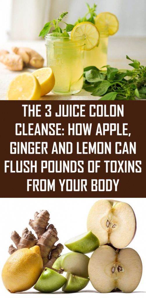 THE 3 JUICE COLON CLEANSE! HOW GINGER, APPLE AND LEMONS CAN FLUSH THE TOXINS AWAY FROM YOUR BODY! -   15 healthy recipes Best cleanses ideas