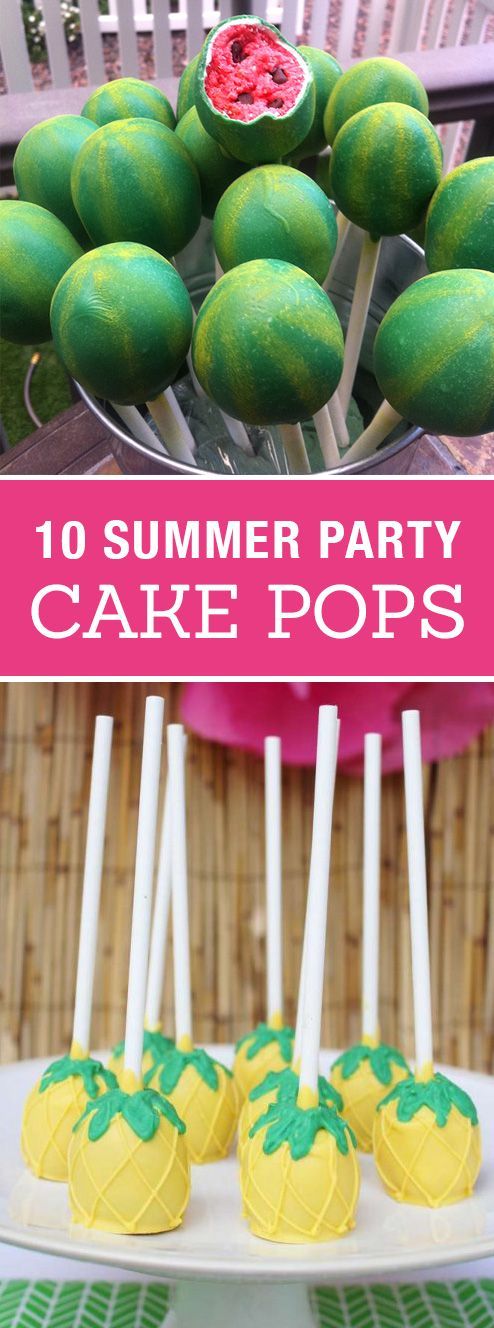 10 Creative Cake Pops for a Summer Party -   16 desserts Creative parties ideas