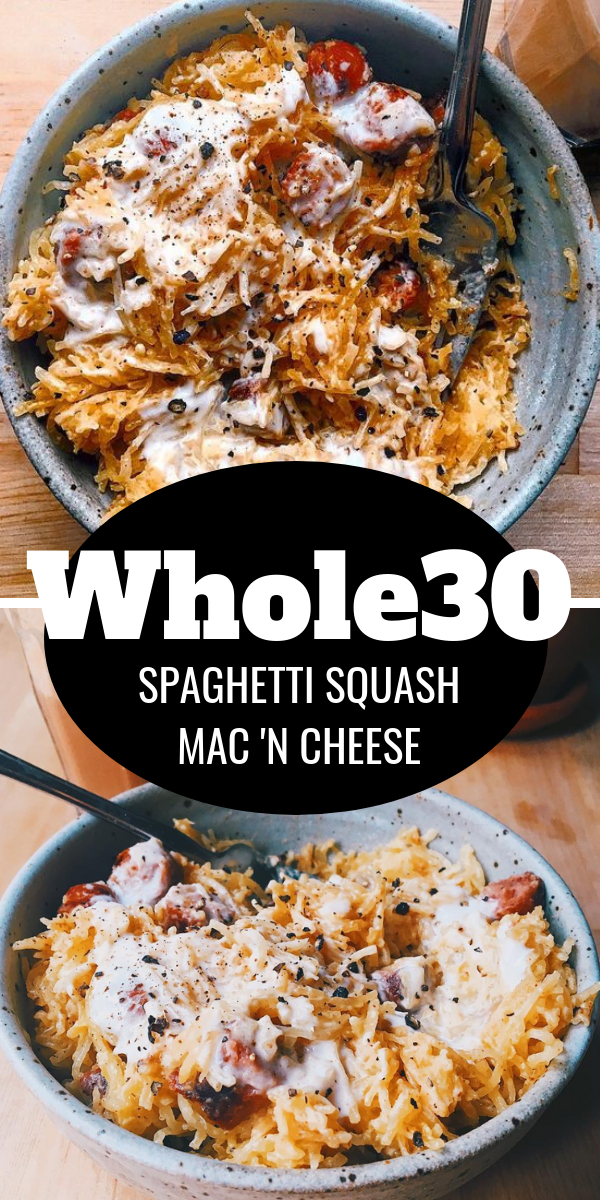 Whole30 Spaghetti Squash Mac and Cheese -   16 healthy recipes Pasta paleo ideas