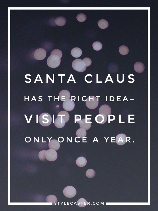 27 Classic Holiday Quotes That Make for Perfect Instagram Captions -   16 holiday Funny feelings ideas