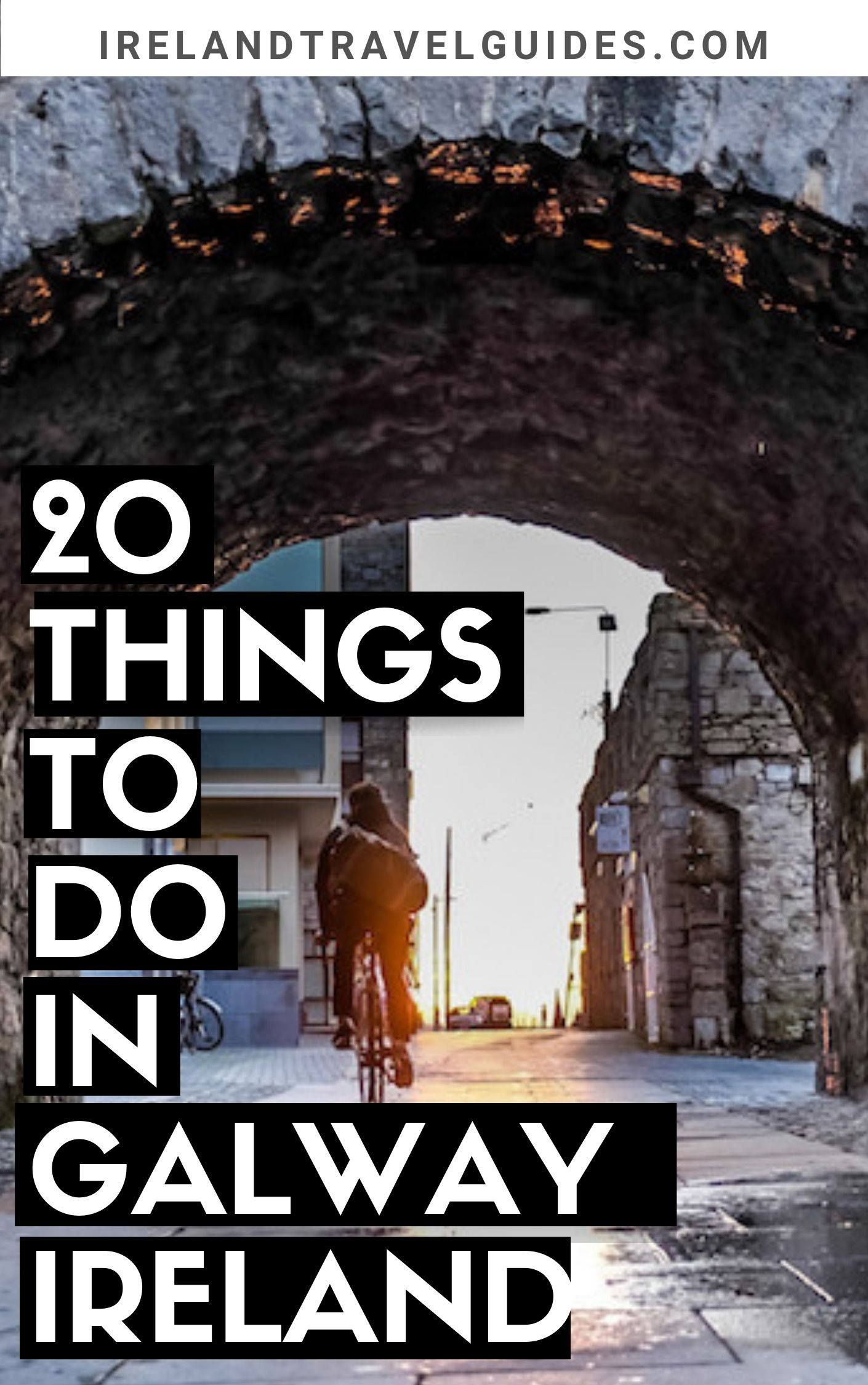 20 Things To Do In Galway Ireland -   16 travel destinations Scotland northern ireland ideas