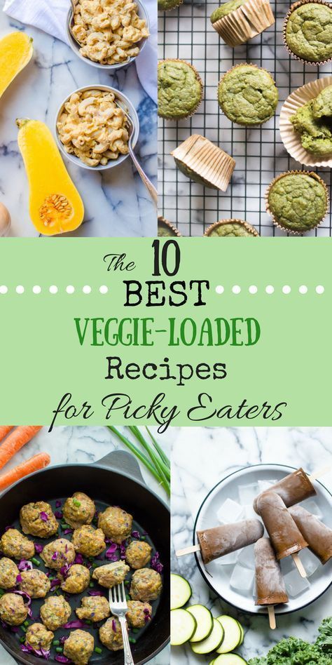 The 10 BEST Veggie-Loaded Recipes for Picky Eaters -   17 diet Recipes for picky eaters ideas