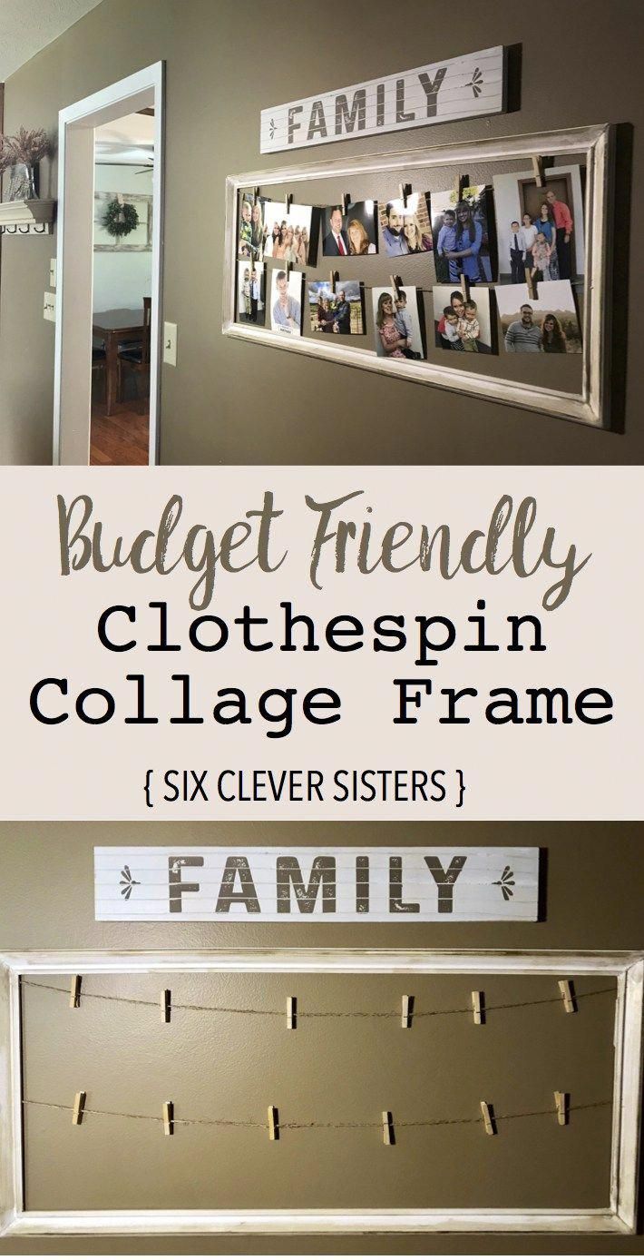 Budget Friendly Clothespin Collage Frame -   18 diy projects For The Home apartments ideas