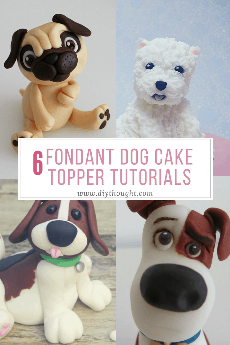 6 Fondant Dog Cake Topper Tutorials -   11 cake Fondant dog ideas