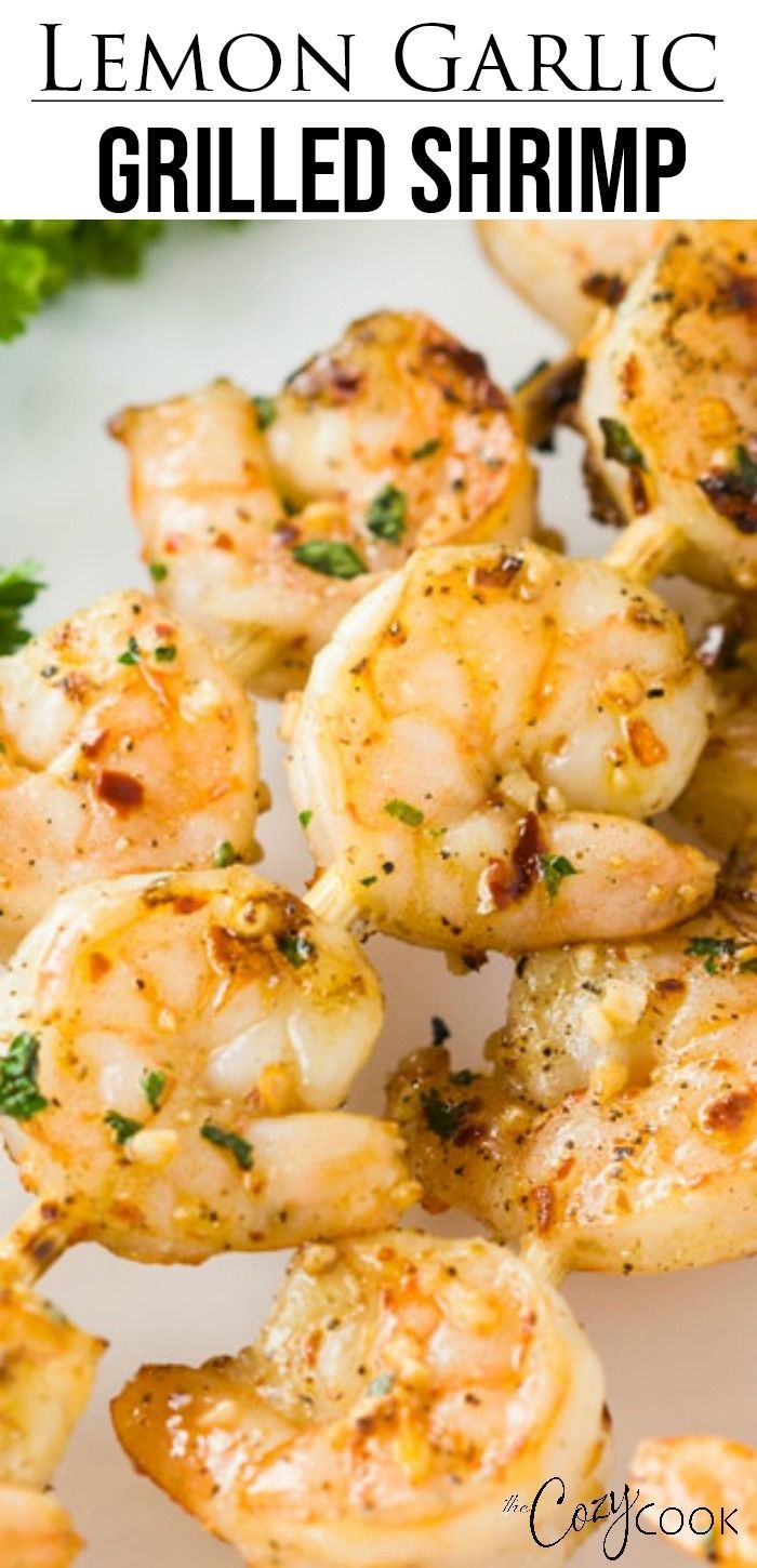 Lemon Garlic Grilled Shrimp -   11 healthy recipes Shrimp seafood ideas