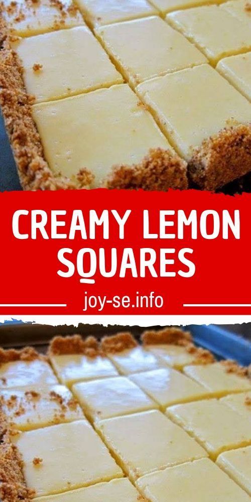 CREAMY LEMON SQUARES -   12 lemon desserts Recipes ideas