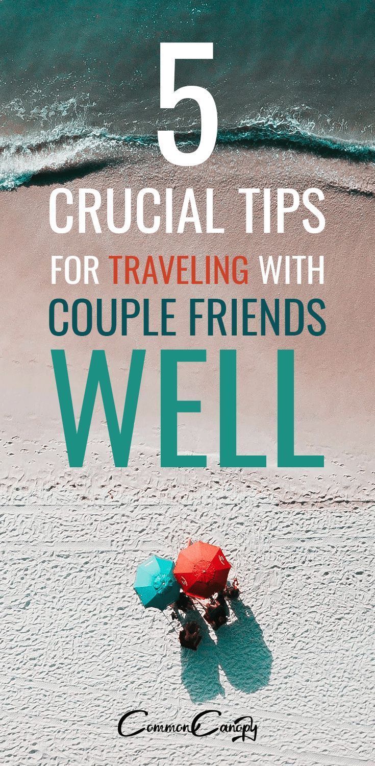 5 Crucial Tips for Traveling with Couple Friends Well -   12 travel destinations For Couples friends ideas