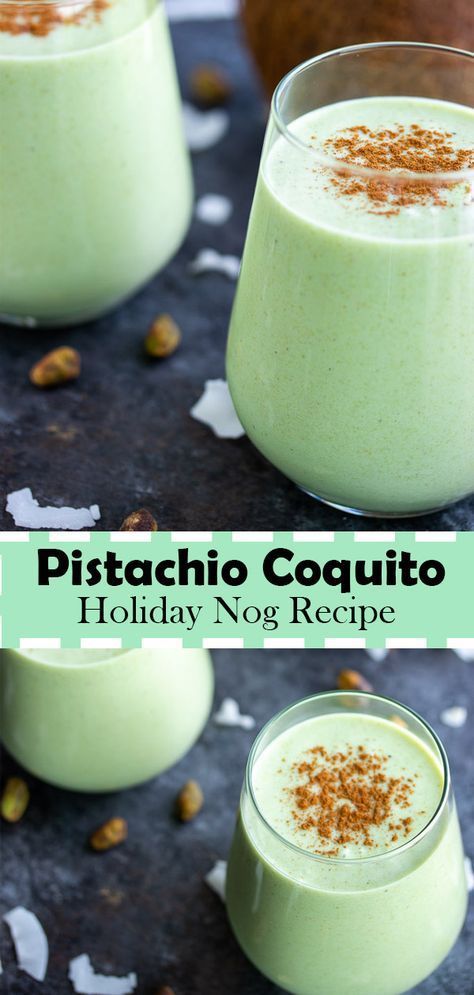 Pistachio Coquito (Puerto Rican Pistachio Coconut Nog) -   13 puerto rican holiday Recipes ideas