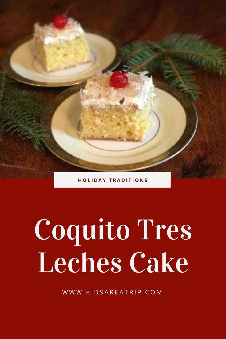 Coquito Tres Leches Cake -   13 puerto rican holiday Recipes ideas