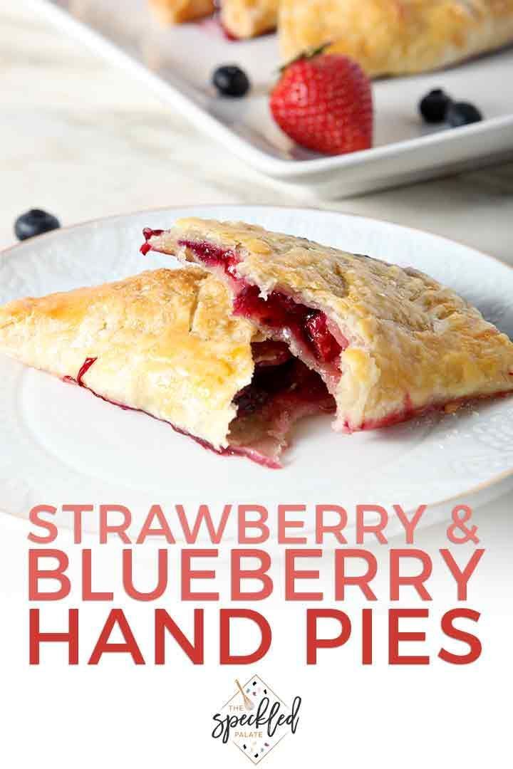 Strawberry and Blueberry Hand Pies -   15 desserts Strawberry blueberry ideas