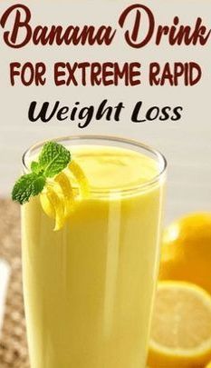 Powerful Banana Drink For Extreme & Rapid Weight Loss -   15 diet weight loss drinks ideas