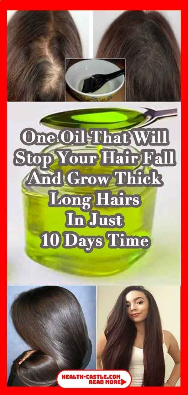 One Oil That Will Stop Your Hair Fall And Grow Thick Long Hairs In Just 10 Days Time -   15 hair Fall diy ideas