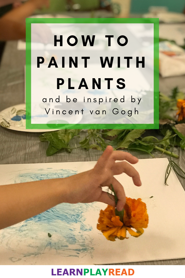 How to Paint With Plants and Be Inspired by Vincent van Gogh -   16 plants Painting preschool ideas