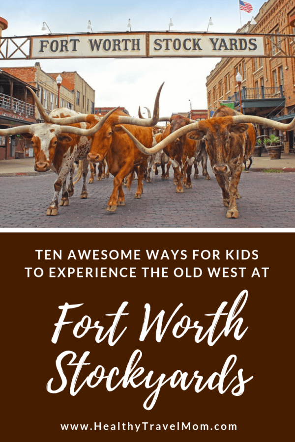 10 Things to Do at the Fort Worth Stockyards with Kids -   17 travel destinations Texas kids ideas