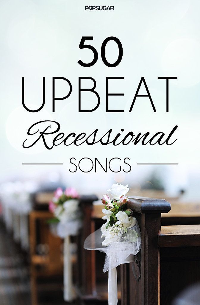 Wedding Music: 50 Upbeat Recessional Songs -   17 upbeat wedding Songs ideas