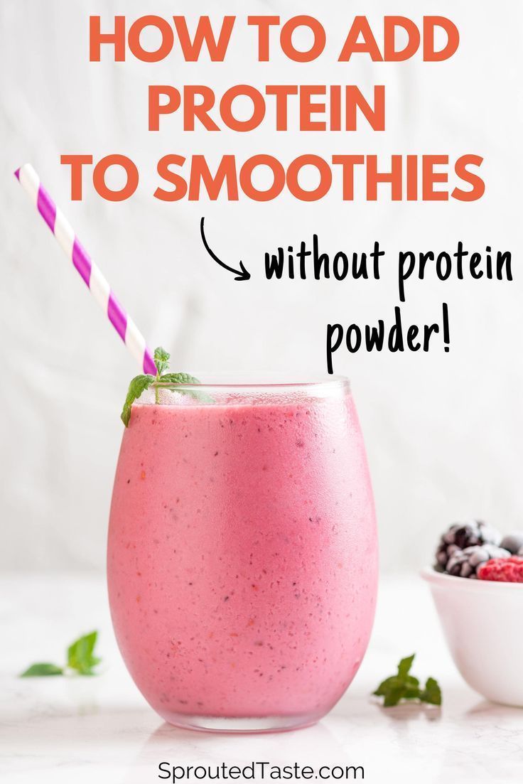 20 Ways to Add Protein to Smoothies Without Using Protein Powder -   18 healthy recipes Protein nutrition ideas