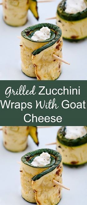 Grilled Zucchini Wraps with Goat Cheese -   18 healthy recipes Wraps appetizers ideas