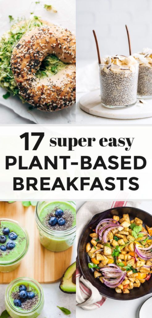 17 Delicious & Easy Plant-Based Breakfast Recipes -   19 diet Breakfast foods ideas