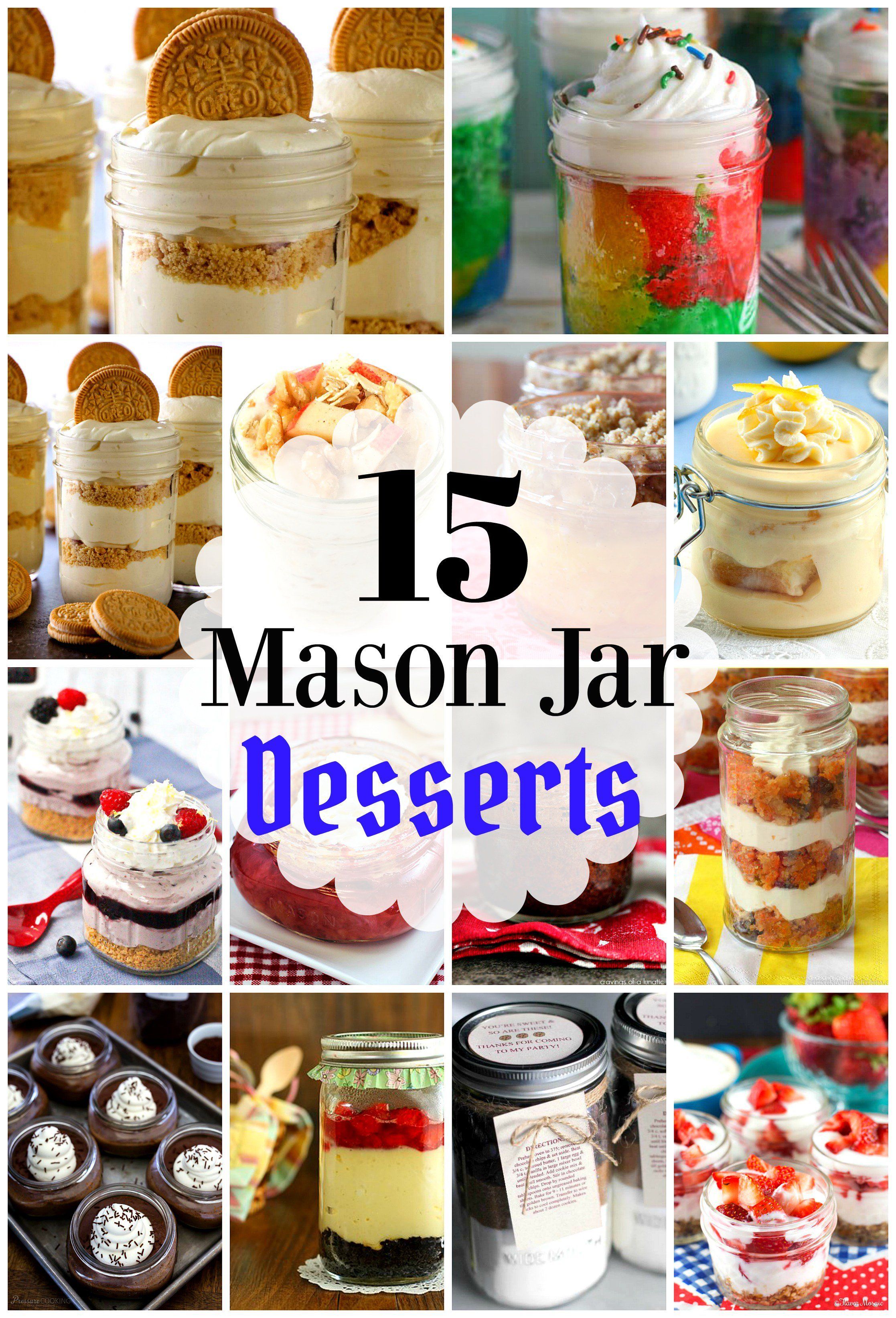 15 Mason Jar Desserts Sure To Satisfy Your Sweet Tooth -   11 desserts Fun mason jars ideas
