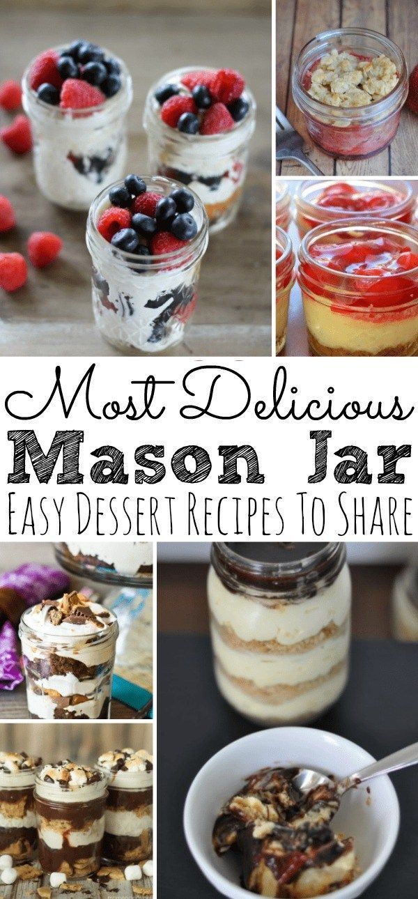 The Most Delicious 25 Mason Jar Dessert Recipes -   11 desserts Fun mason jars ideas
