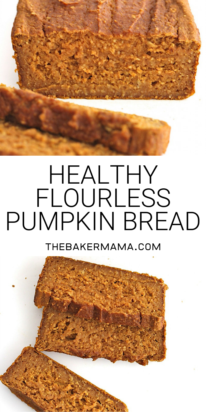 Healthy Flourless Pumpkin Bread -   17 desserts Quick pumpkin bread ideas
