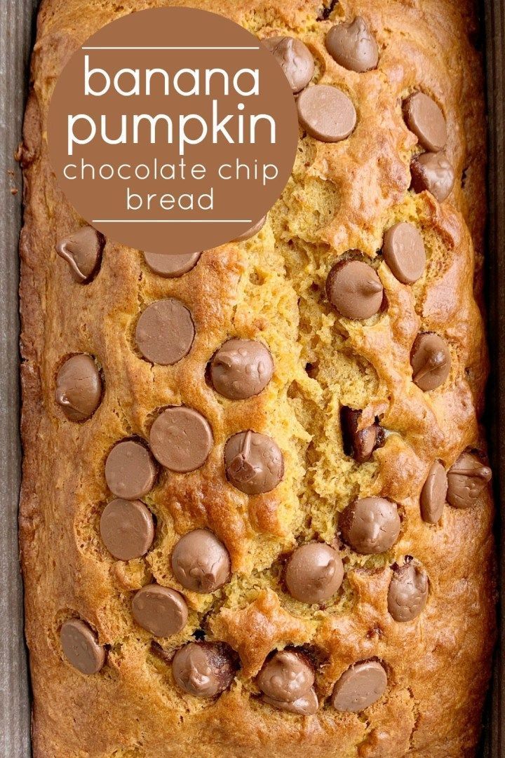 Banana Pumpkin Chocolate Chip Bread -   17 desserts Quick pumpkin bread ideas