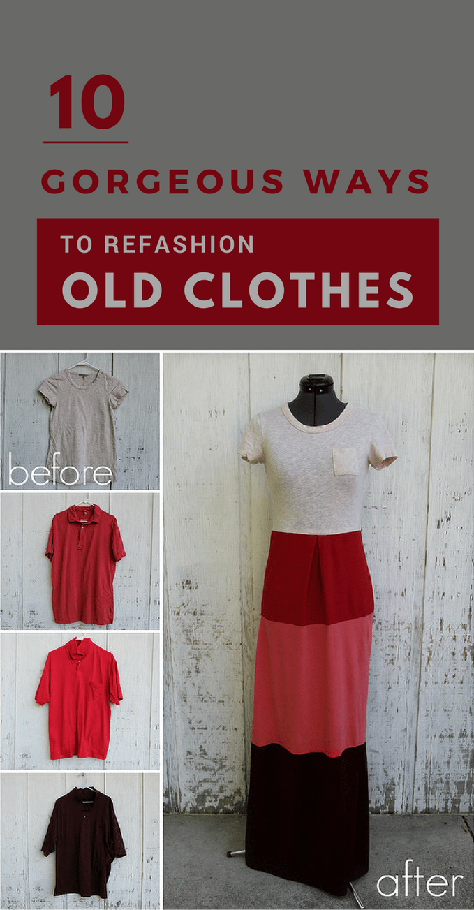 10 Gorgeous Ways to Refashion Old Clothes (Tutorials Included -   17 DIY Clothes Refashion inspiration ideas