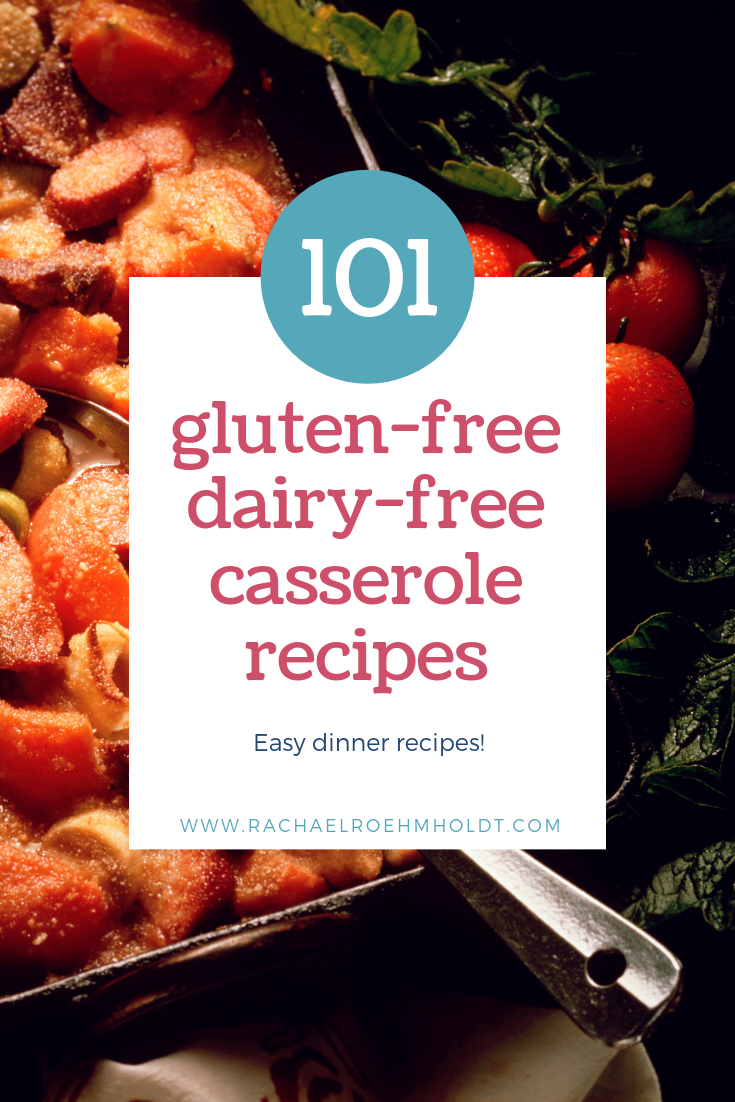 101 Gluten-free Dairy-free Casserole Recipes -   18 healthy recipes Mexican gluten free ideas