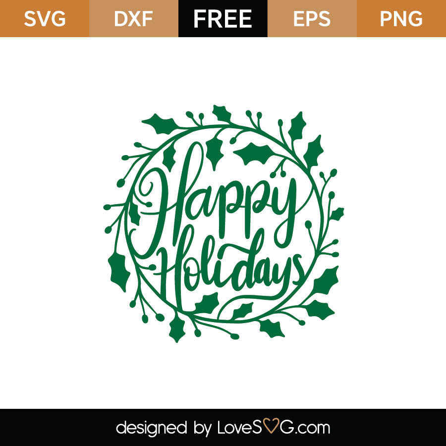 Free Happy Holidays SVG Cut File -   19 holiday Happy xmas ideas