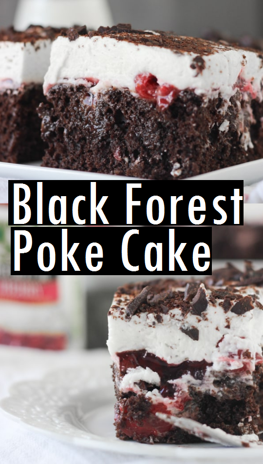 The Best Black Forest Poke Cake Recipe -   9 cake Black Forest cherry cupcakes ideas