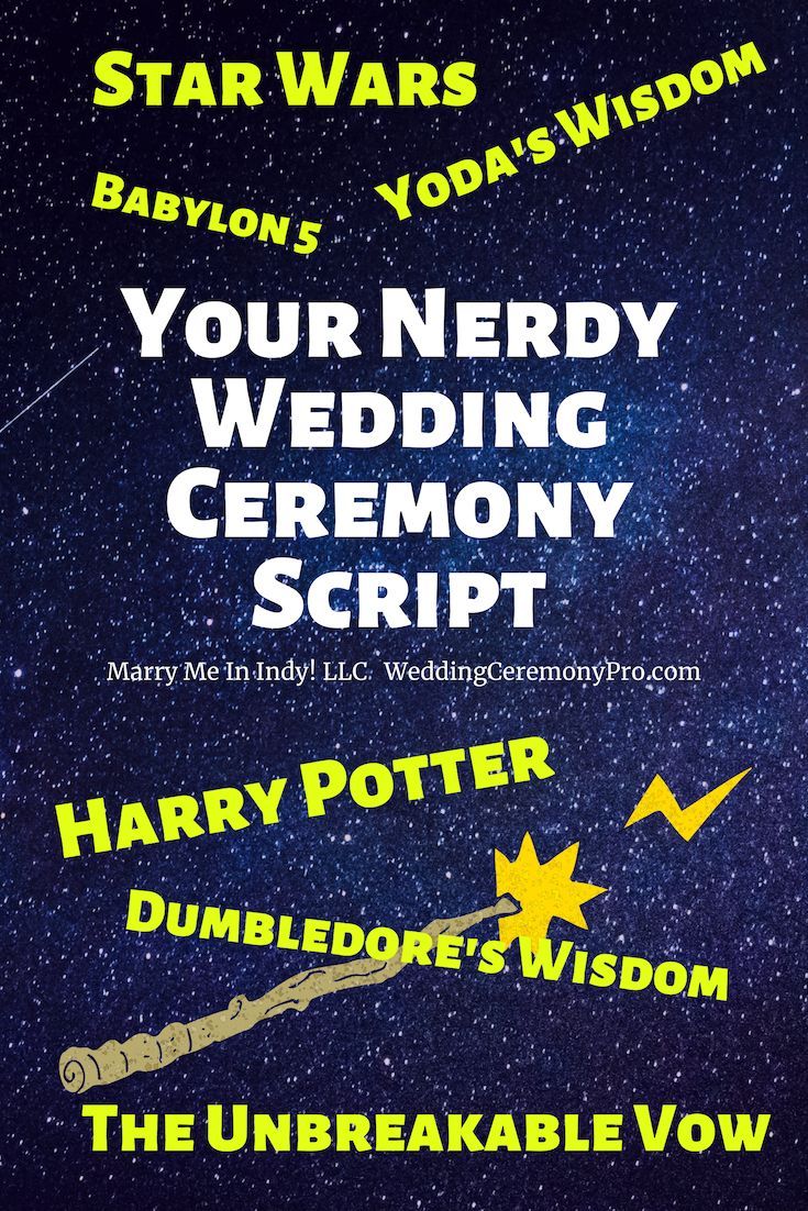 Nerdy Wedding Ceremony Script Featuring The Unbreakable Vow, Star Wars and Babylon 5 -   15 nerdy wedding Vows ideas