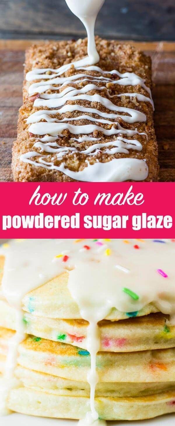 Powdered Sugar Glaze {An Easy, Versatile Frosting or Drizzle Recipe} -   18 cake Homemade powdered sugar ideas