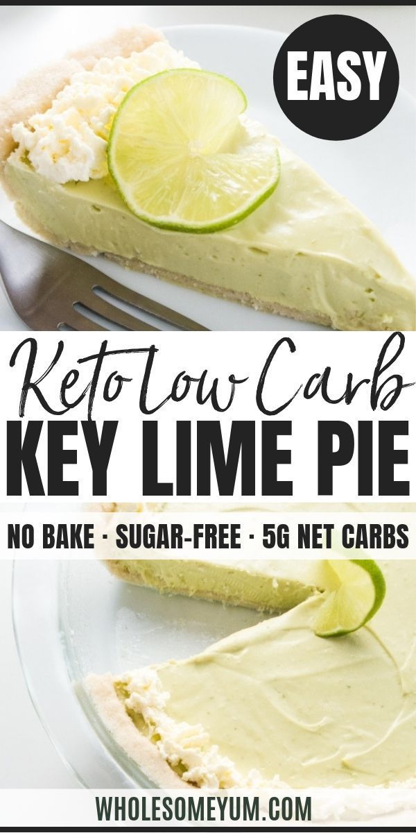 Sugar-Free Keto Low Carb Key Lime Pie Recipe | Wholesome Yum -   18 desserts Summer lime pie ideas