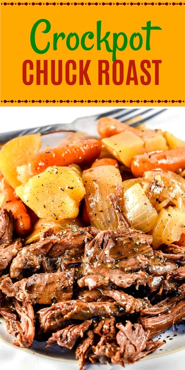 Crockpot Chuck Roast -   18 healthy recipes No Meat crock pot ideas