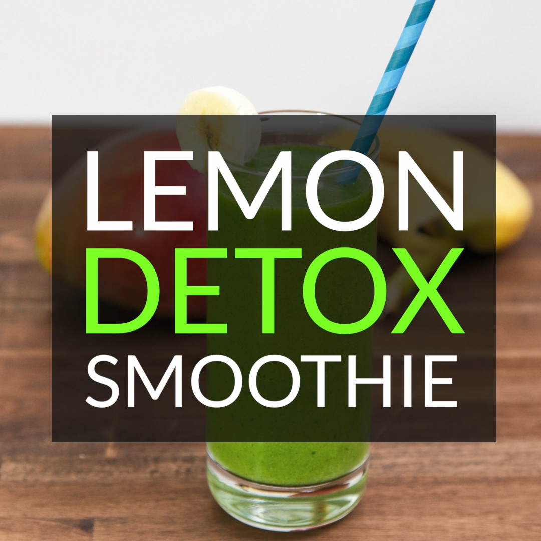 Lemon Detox Smoothie Recipe -   13 diet Smoothie lemon ideas