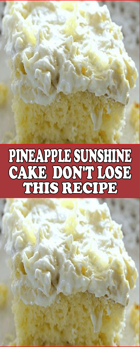 Pineapple Sunshine Cake – Don't LOSE this recipe! -   15 cake Pineapple sugar ideas