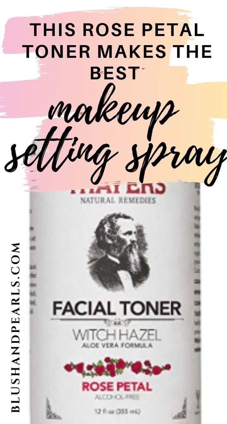 Thayers Witch Hazel Rose Petal Toner Makes The Best Setting Spray - Blush & Pearls -   15 skin care Dupes setting spray ideas