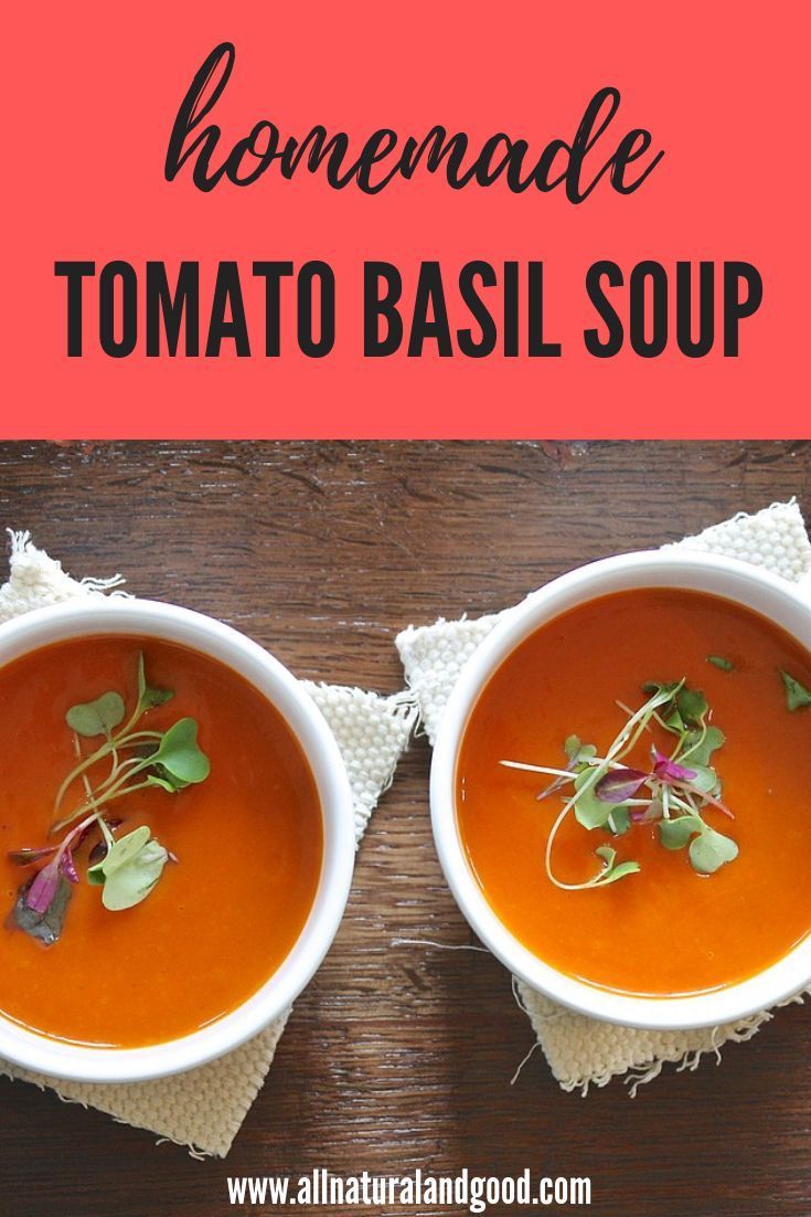 Homemade Tomato Basil Soup Recipe -   16 diet Soup tomato ideas