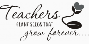Teachers Plant Seeds That Grow Forever 1 -   16 planting Quotes for teachers ideas