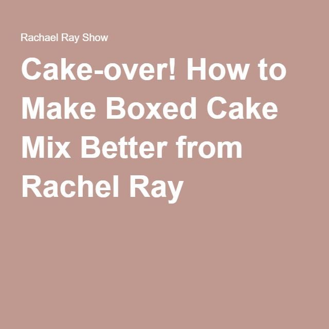 Cake-over! How to Make Boxed Cake Mix Better -   17 cake Mix better ideas