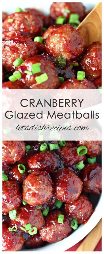Quick Cranberry Glazed Meatballs | Let's Dish Recipes -   17 savory holiday Food ideas