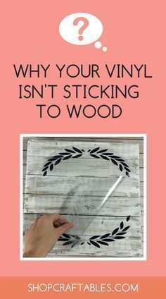 How to Apply Vinyl to Wood | Craftables -   18 diy projects people ideas