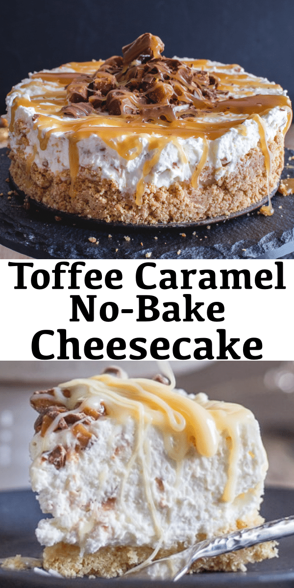 Toffee Caramel No-Bake Cheesecake -   16 desserts No Bake easy ideas