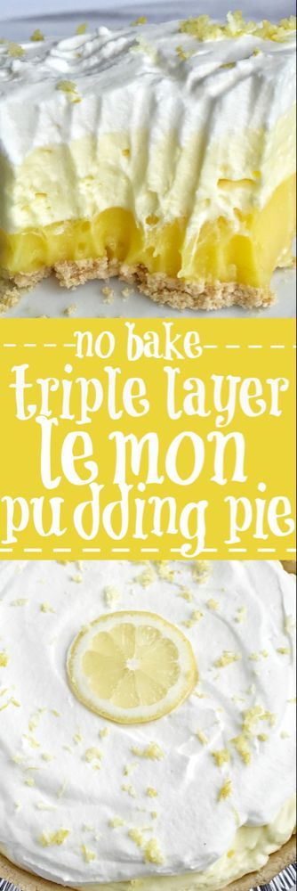 {no bake} Triple Layer Lemon Pudding Pie -   16 desserts No Bake easy ideas