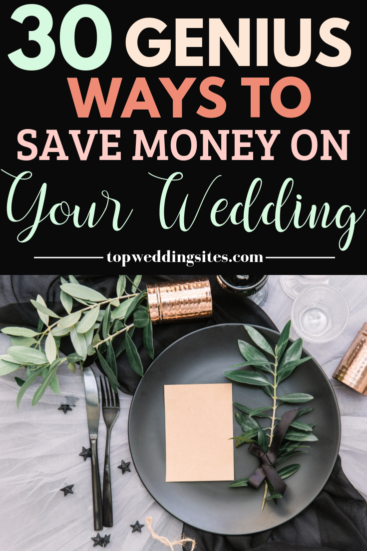 30 Genius Ways To Save Money On Your Wedding -   16 wedding Budget ideas