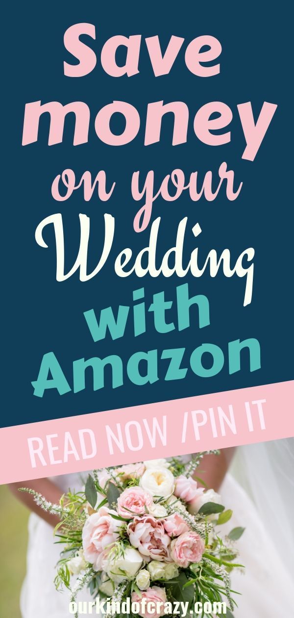 Save Money on Your Wedding with Amazon -   16 wedding Budget ideas