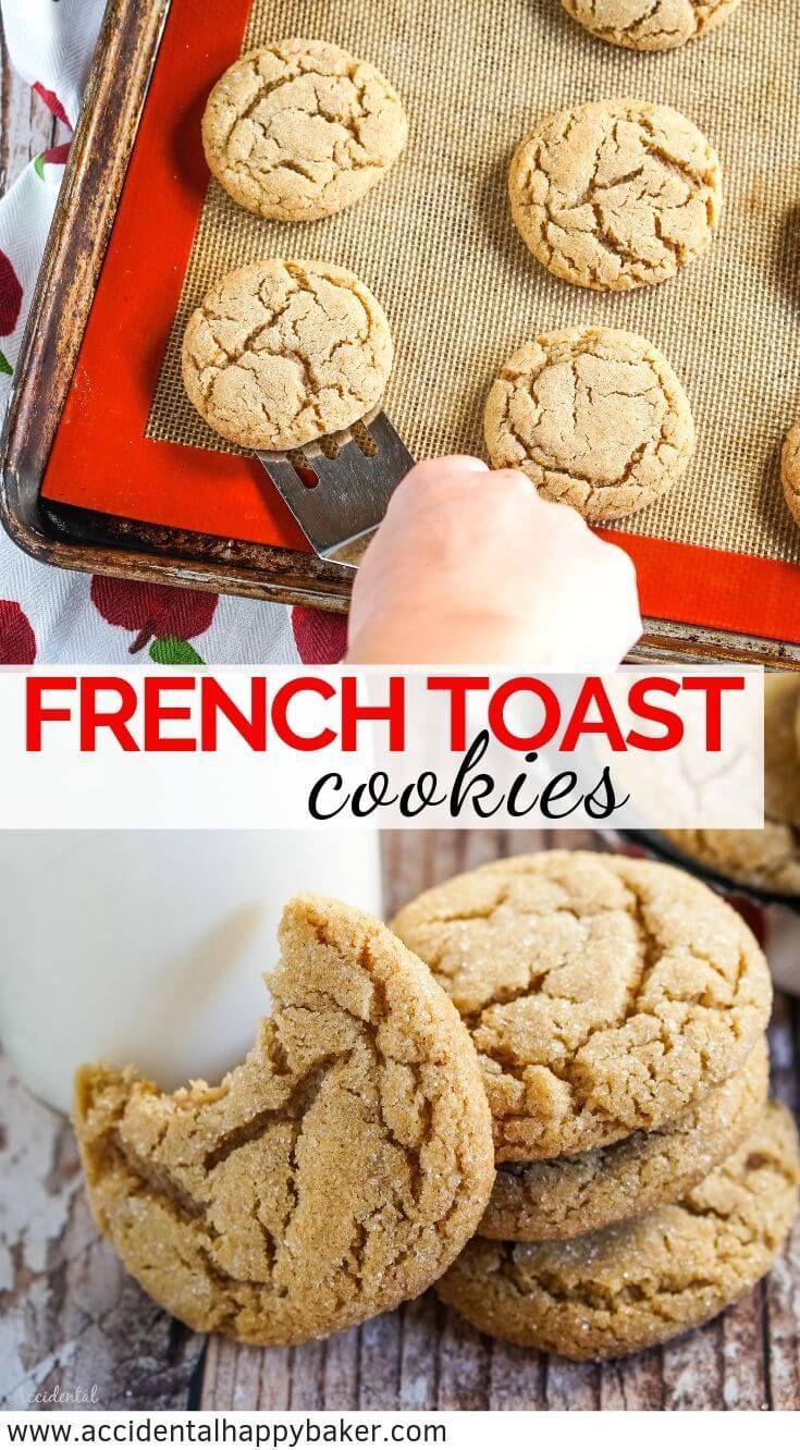 Chewy French Toast Cookies - Accidental Happy Baker -   18 desserts For Parties cookies ideas